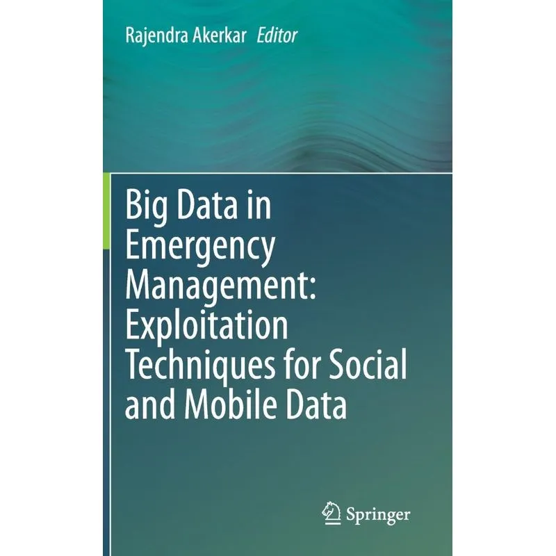Big Data in Emergency Management
