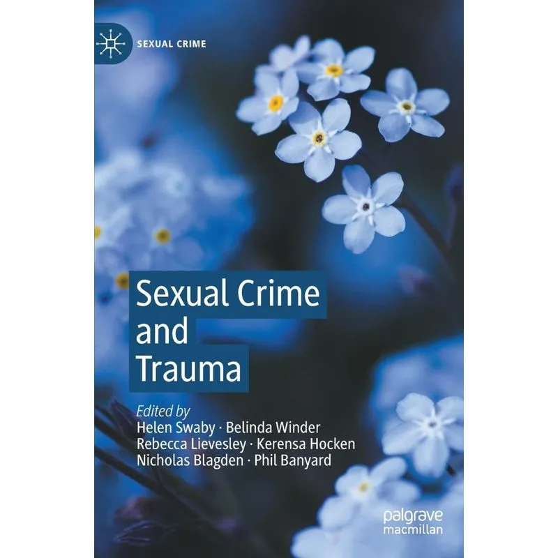 Sexual Crime and Trauma