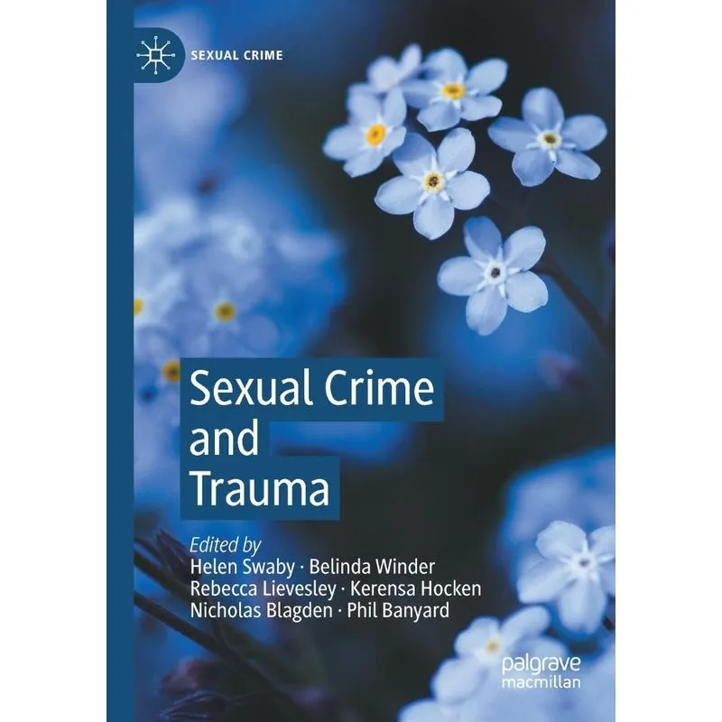 Sexual Crime And Trauma