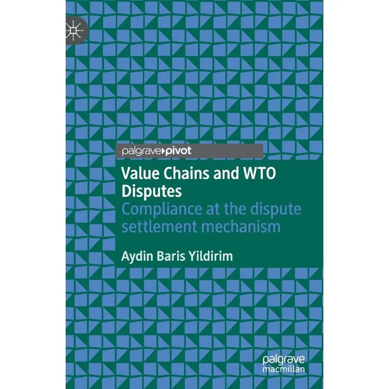 Value Chains and WTO Disputes