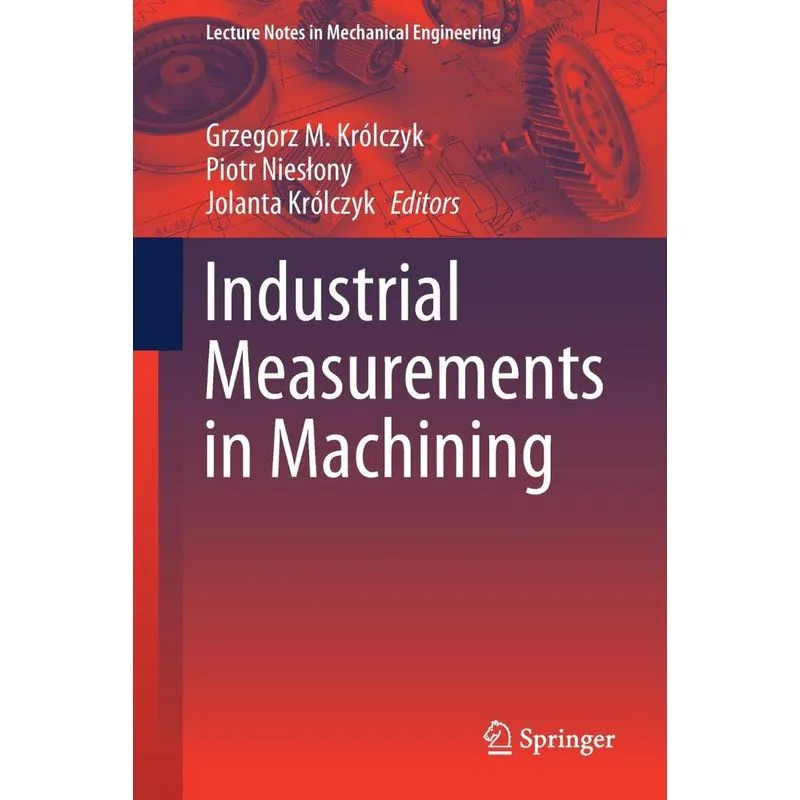 Industrial Measurements in Machining