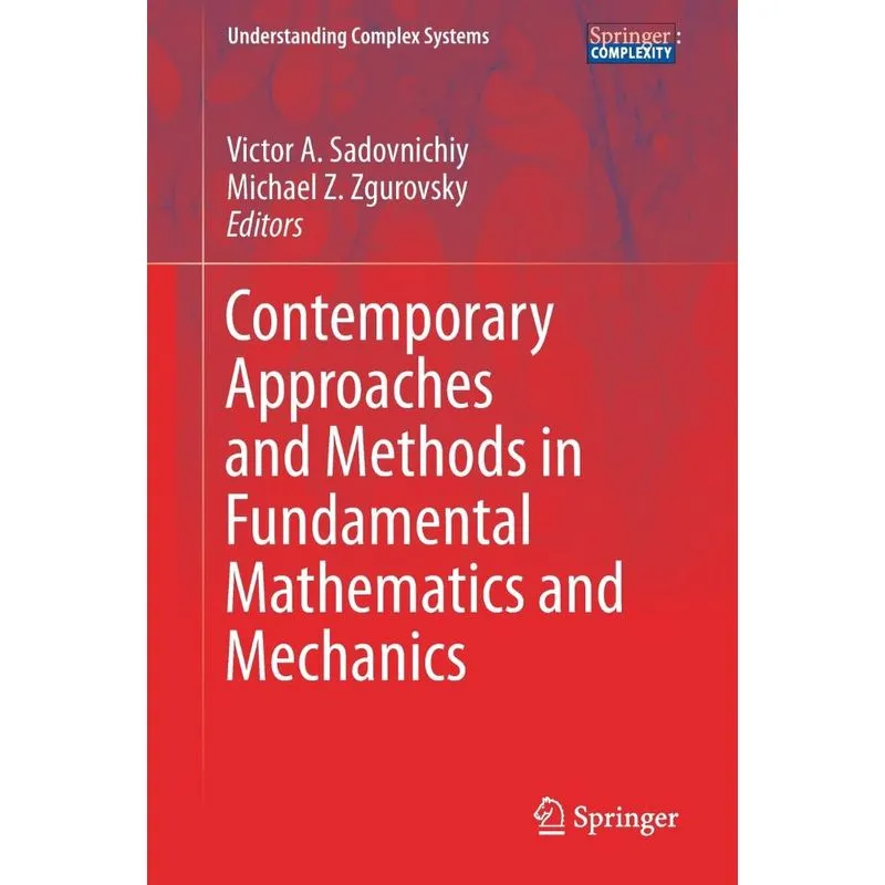 Contemporary Approaches And Methods In Fundamental Mathemat