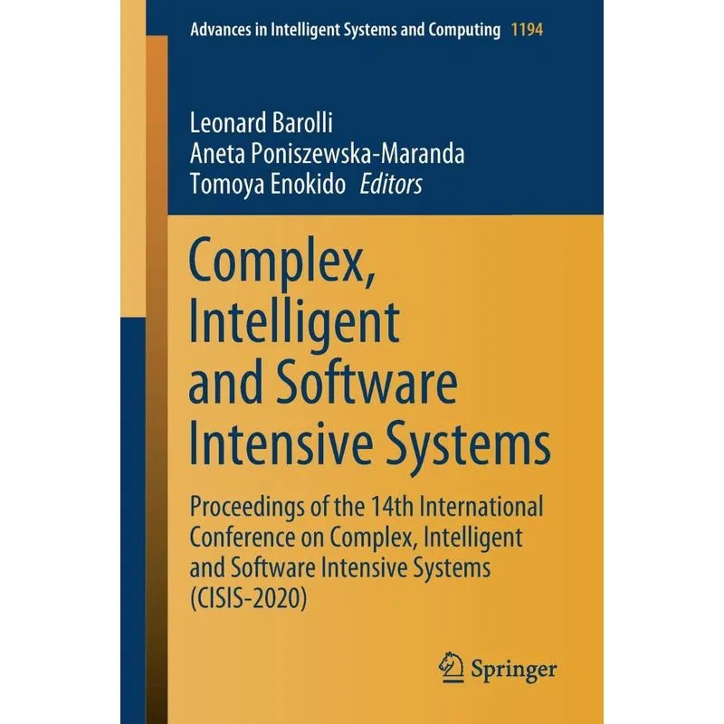 Complex, Intelligent and Software Intensive Systems