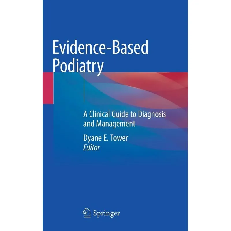 Evidence-Based Podiatry