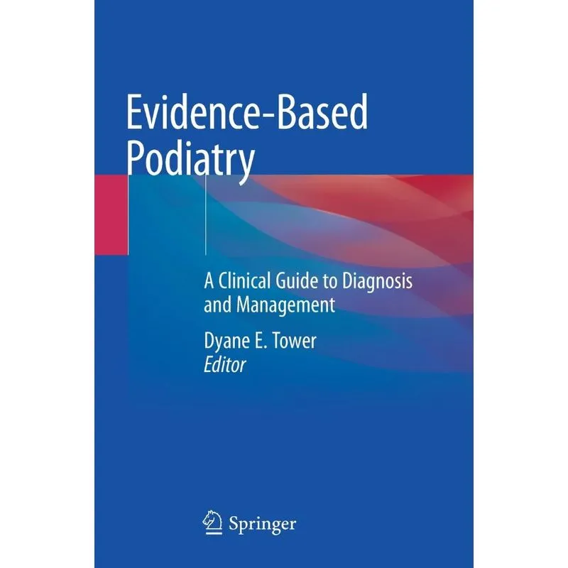 Evidence-Based Podiatry