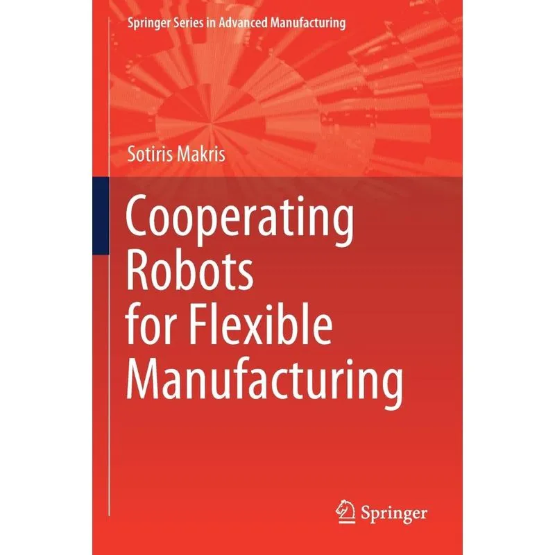 Cooperating Robots For Flexible Manufacturing