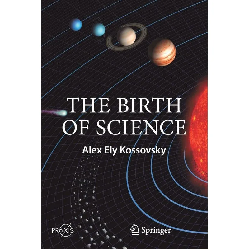 The Birth of Science