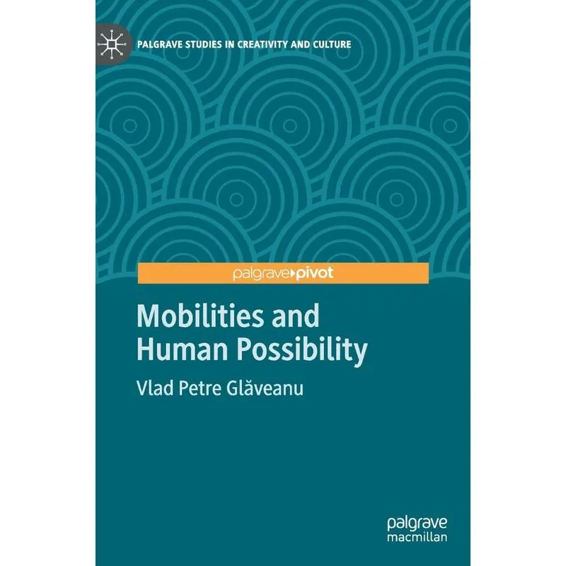 Mobilities and Human Possibility