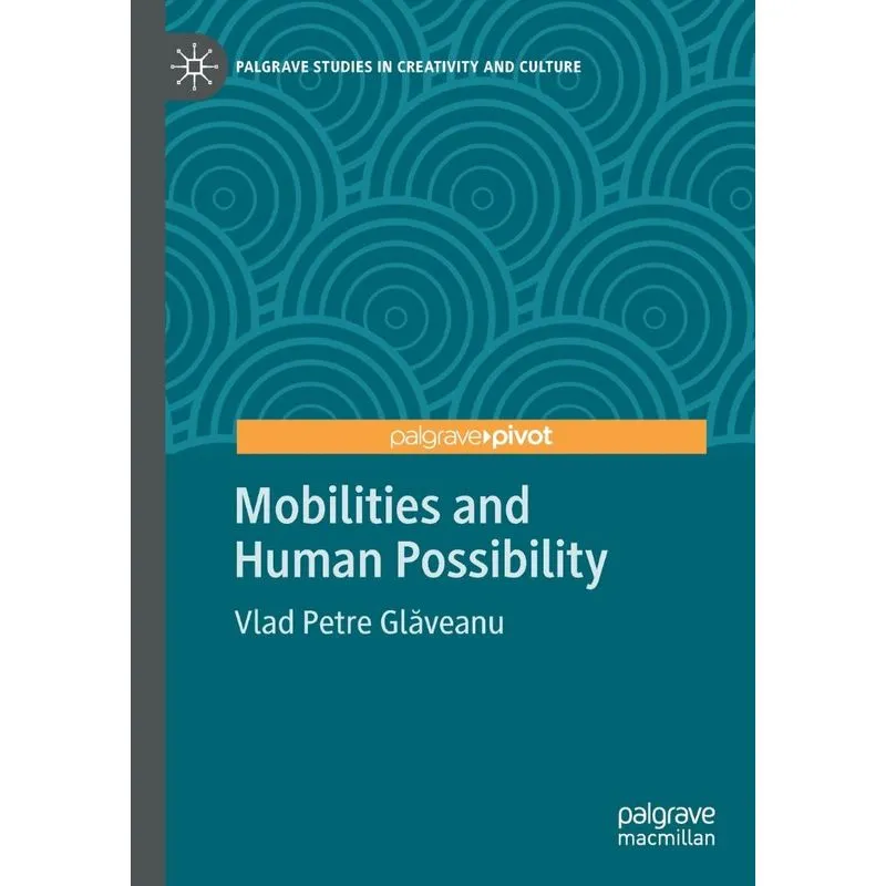 Mobilities and Human Possibility