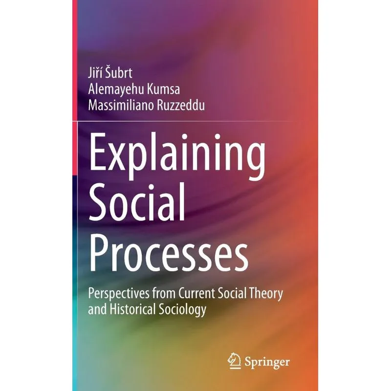 Explaining Social Processes