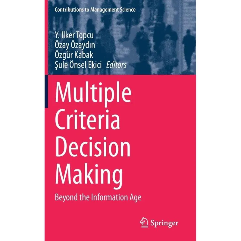 Multiple Criteria Decision Making