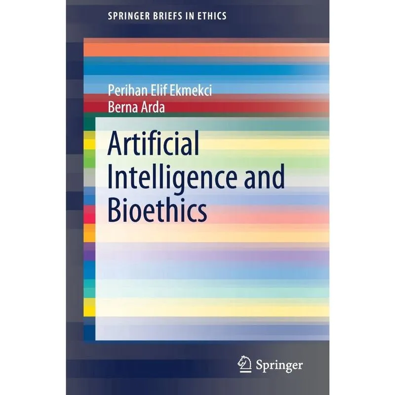 Artificial Intelligence and Bioethics