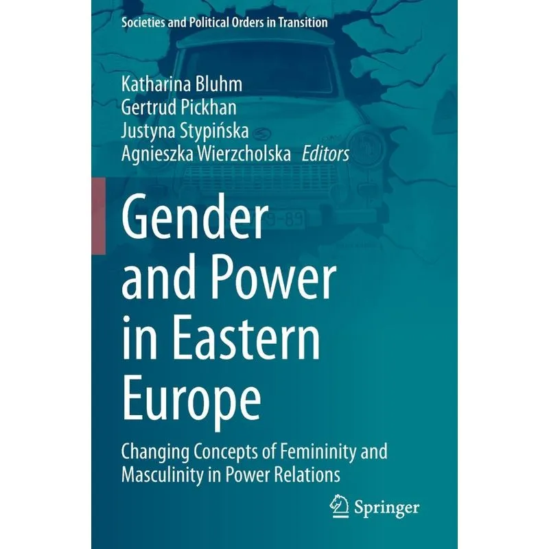 Gender And Power In Eastern Europe