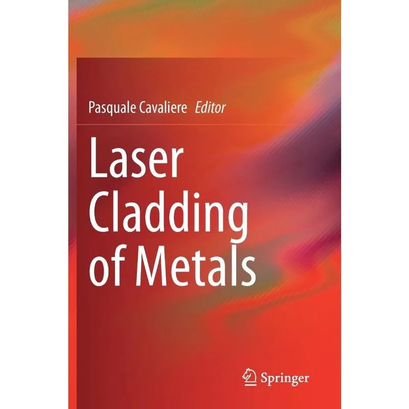 Laser Cladding of Metals