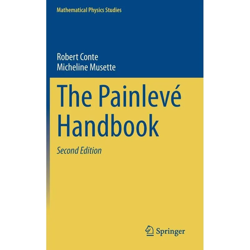 The Painlevé Handbook