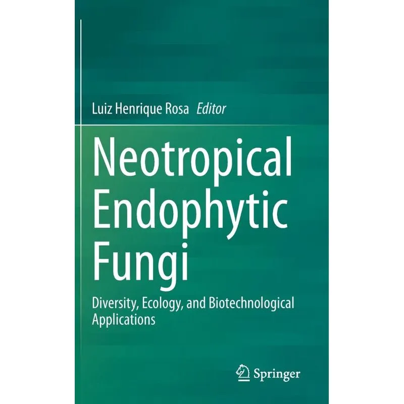 Neotropical Endophytic Fungi