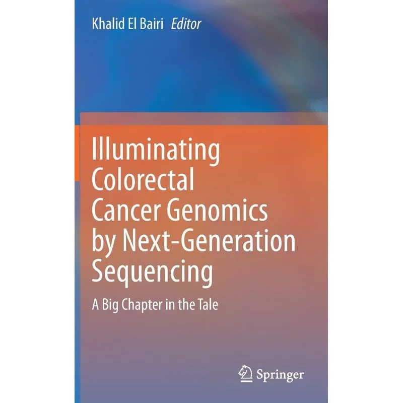 Illuminating Colorectal Cancer Genomics by Next-Generation