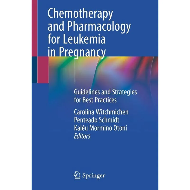 Chemotherapy and Pharmacology for Leukemia in Pregnancy