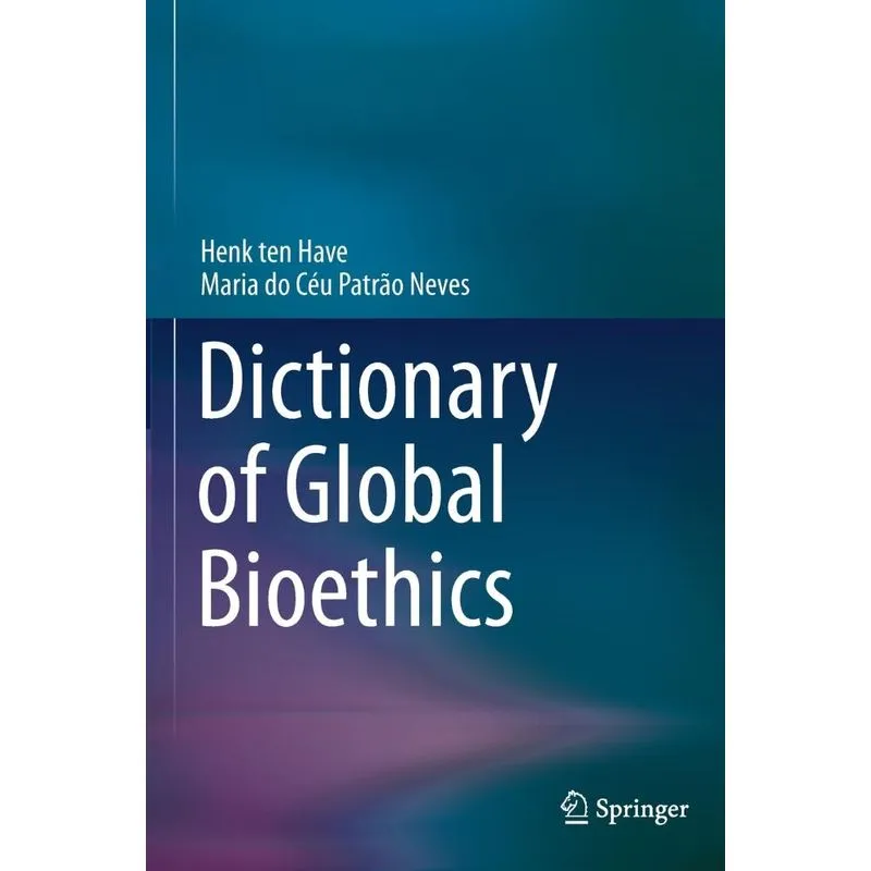 Dictionary of Global Bioethics