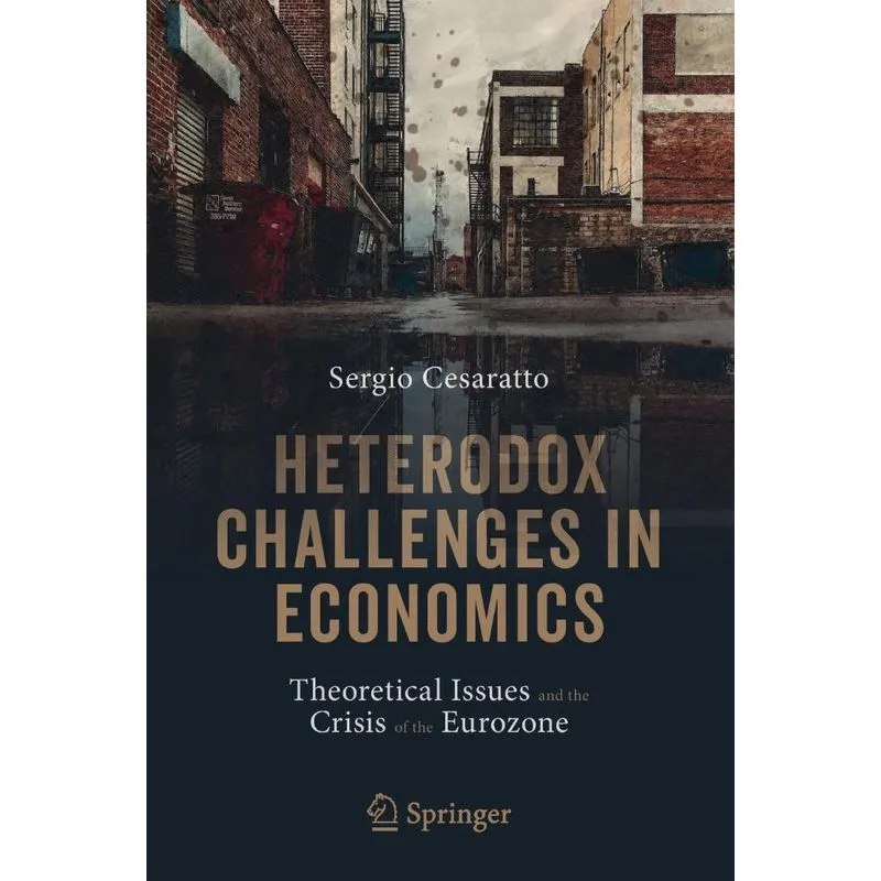 Heterodox Challenges in Economics