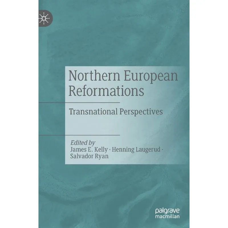 Northern European Reformations