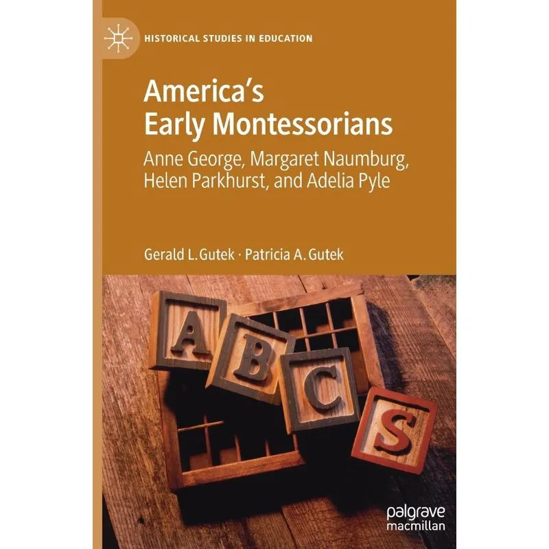 Americas Early Montessorians