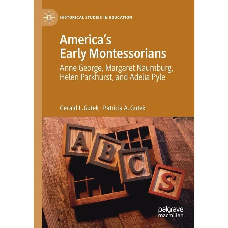 Americas Early Montessorians