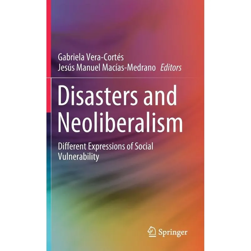 Disasters and Neoliberalism
