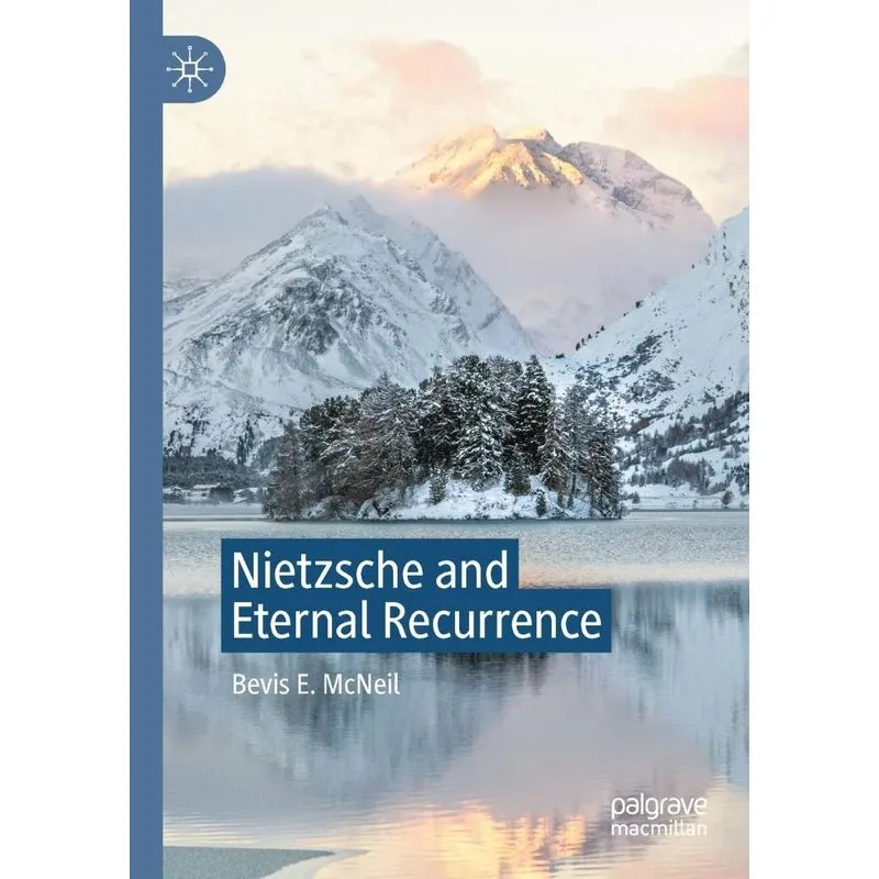 Nietzsche And Eternal Recurrence