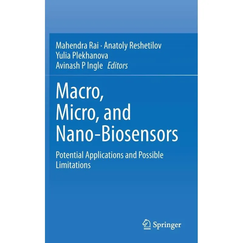 Macro, Micro, and Nano-Biosensors