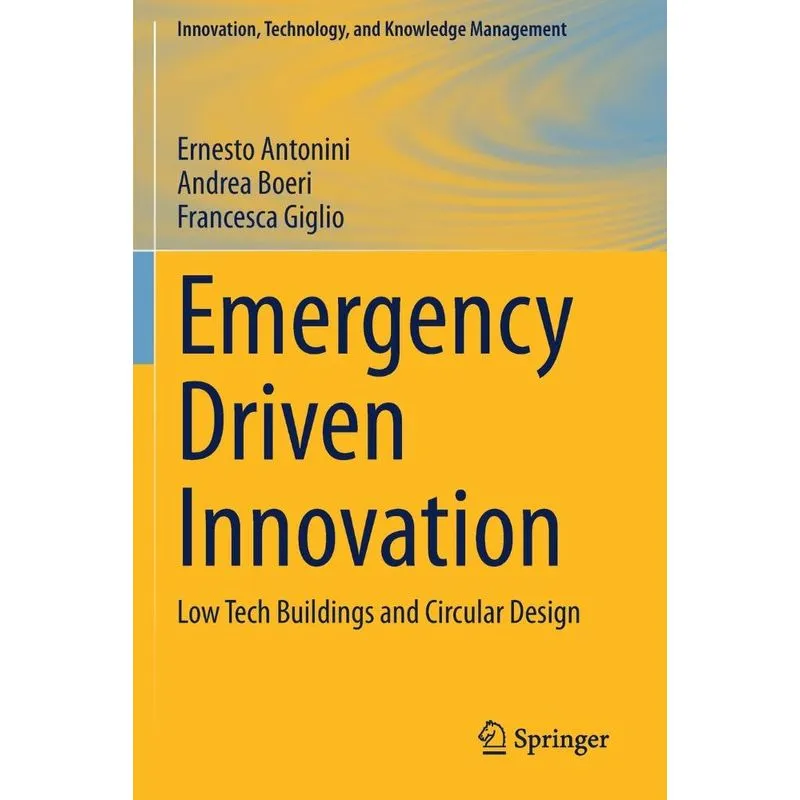 Emergency Driven Innovation