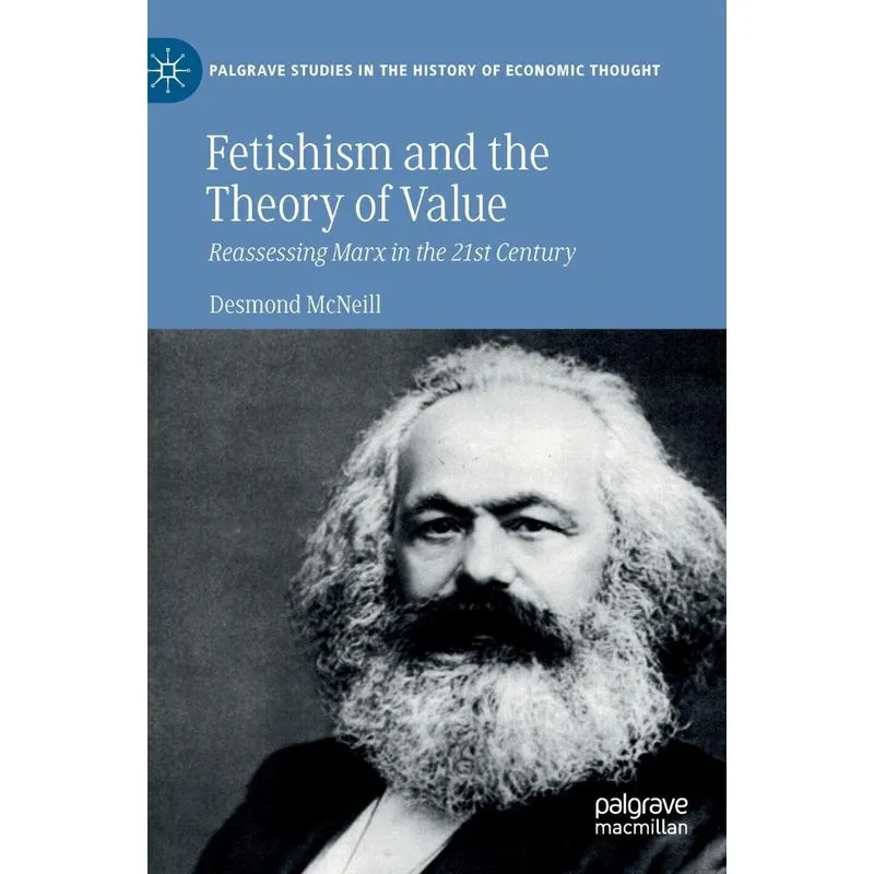 Fetishism and the Theory of Value