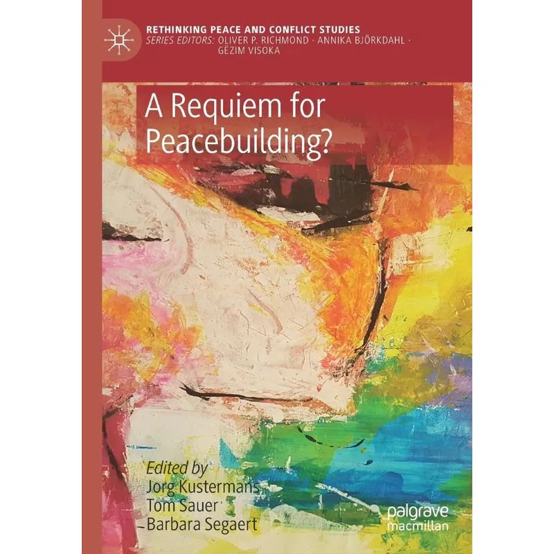 A Requiem For Peacebuilding?