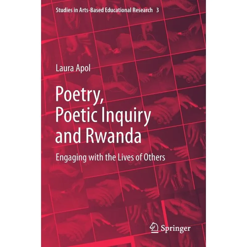 Poetry, Poetic Inquiry And Rwanda