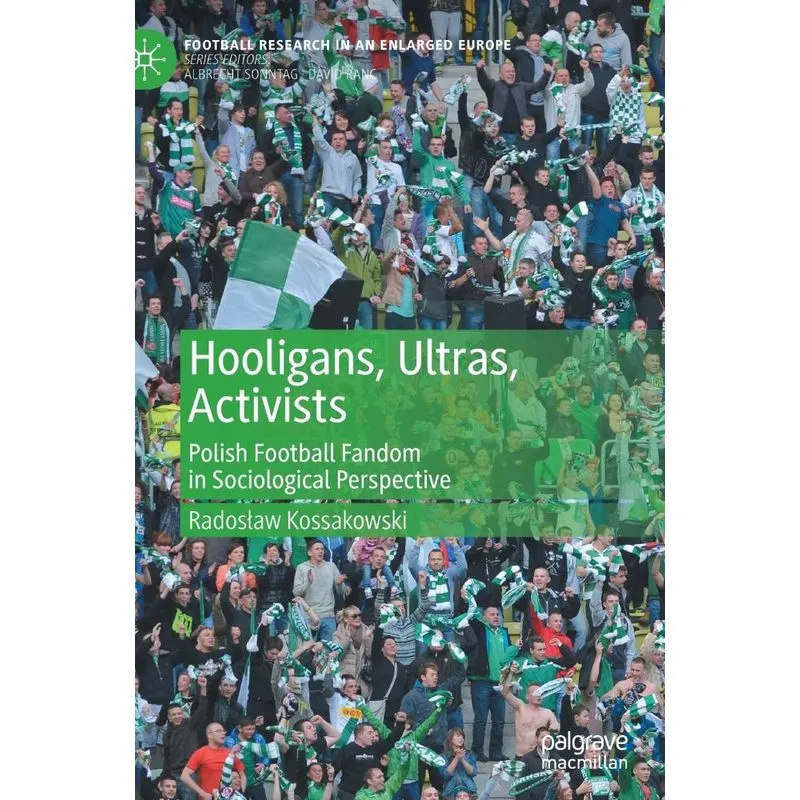 Hooligans, Ultras, Activists