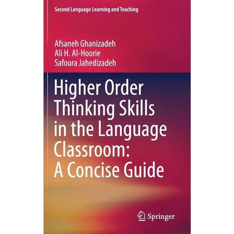 Higher Order Thinking Skills in the Language Classroom