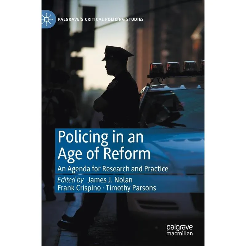 Policing in an Age of Reform