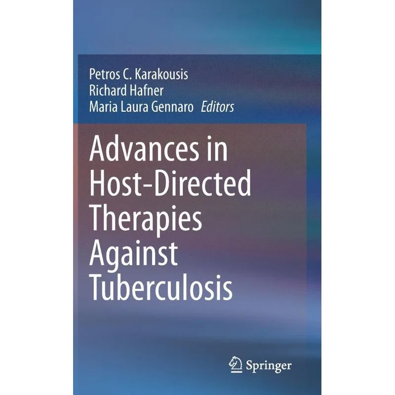 Advances In Host-directed Therapies Against Tuberculosis