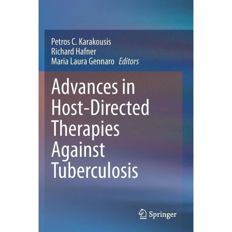 Advances In Host-directed Therapies Against Tuberculosis