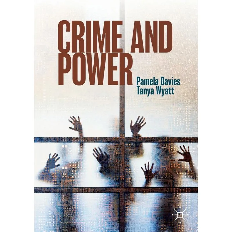 Crime and Power