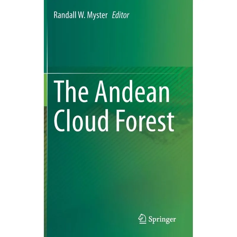 The Andean Cloud Forest