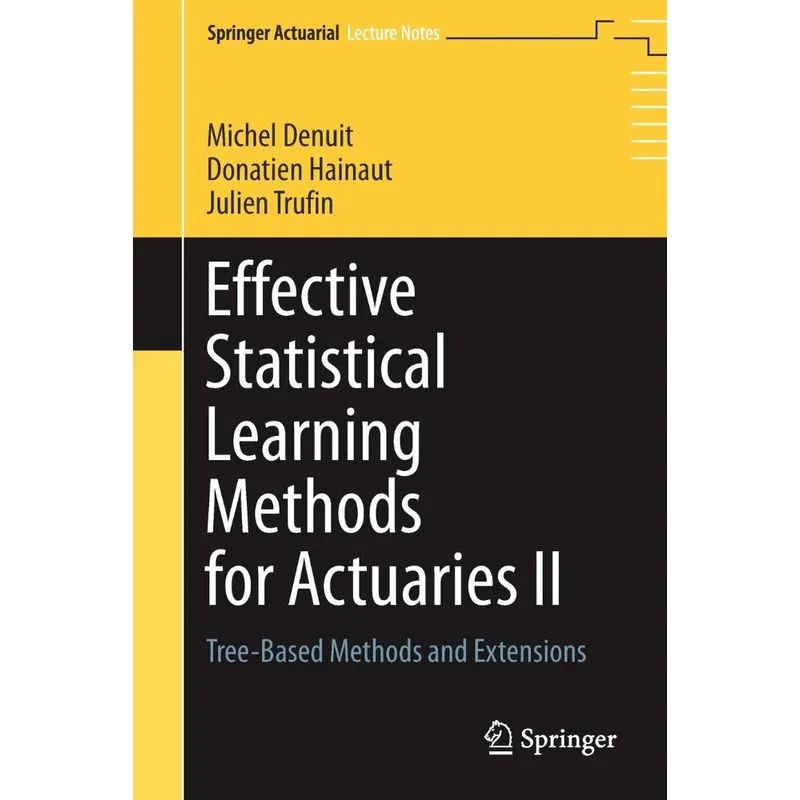 Effective Statistical Learning Methods for Actuaries II
