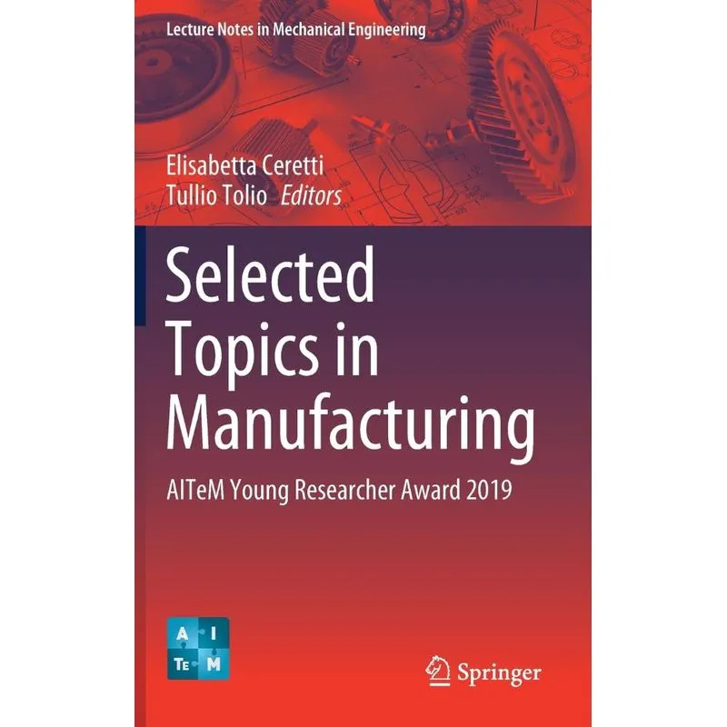 Selected Topics in Manufacturing