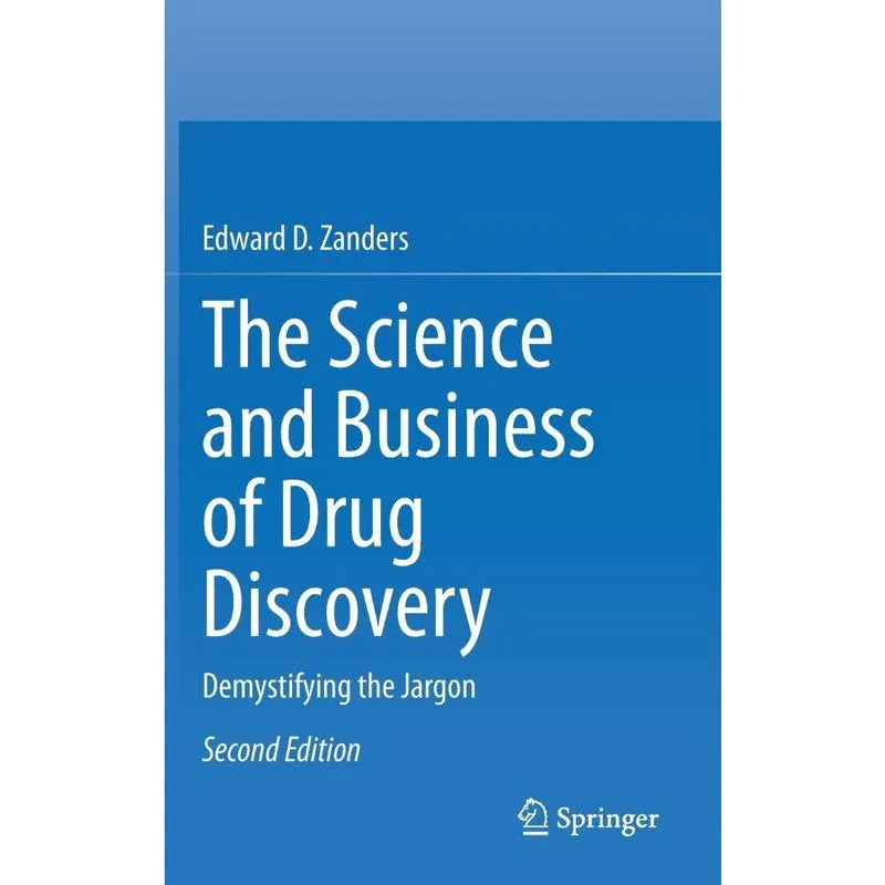 The Science and Business of Drug Discovery