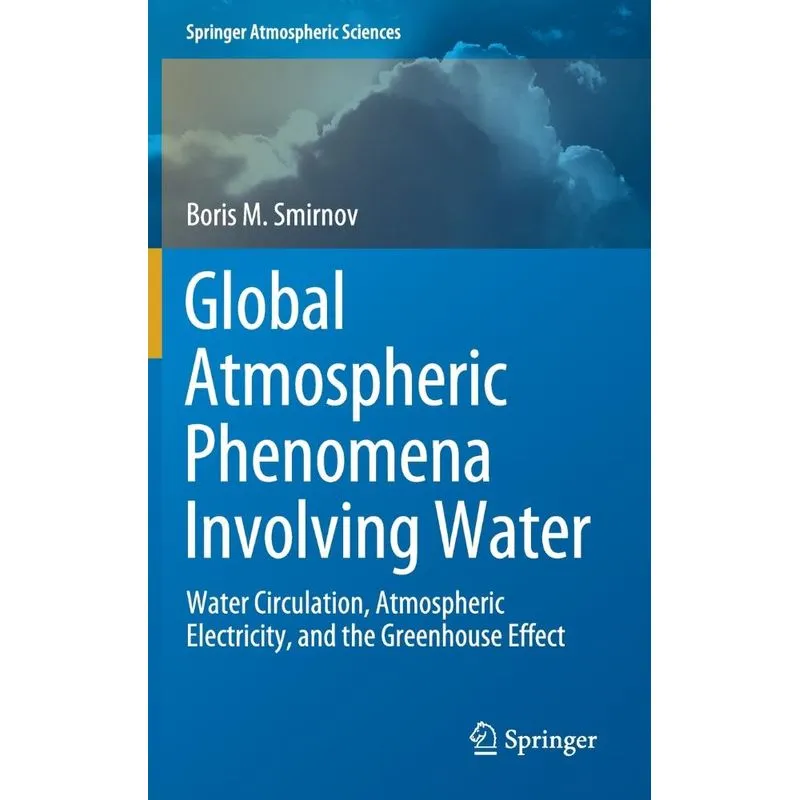 Global Atmospheric Phenomena Involving Water