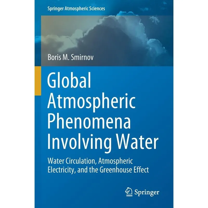 Global Atmospheric Phenomena Involving Water