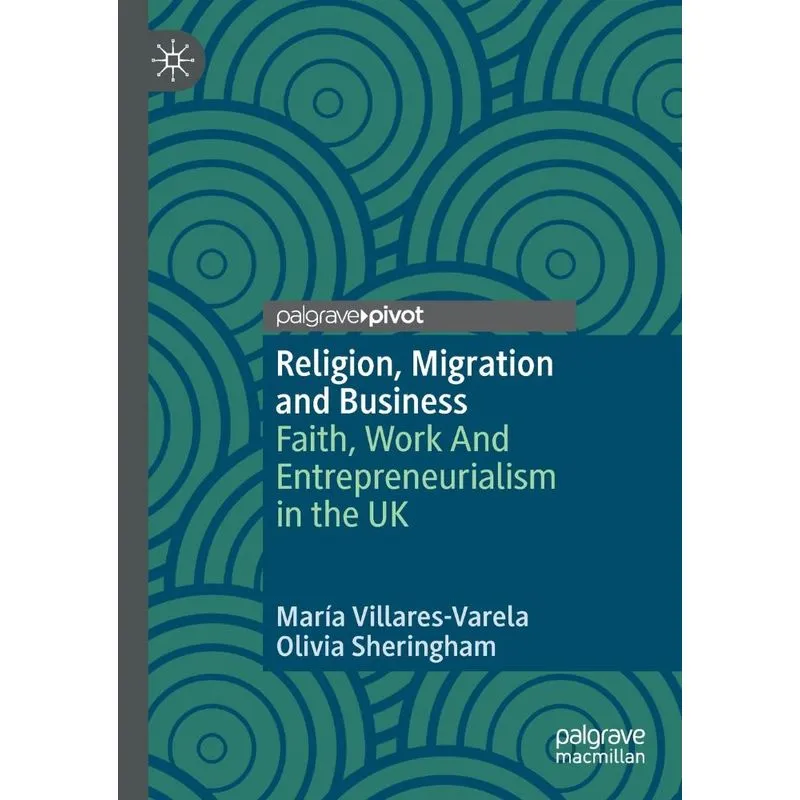 Religion, Migration And Business