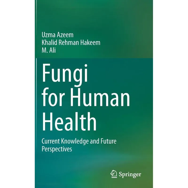 Fungi for Human Health