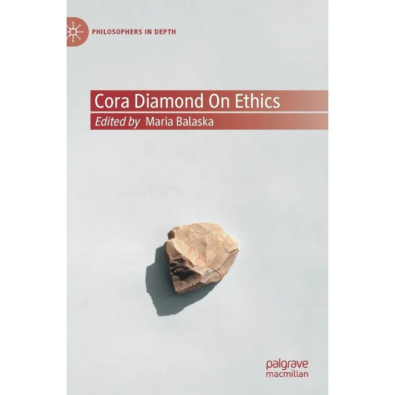 Cora Diamond on Ethics