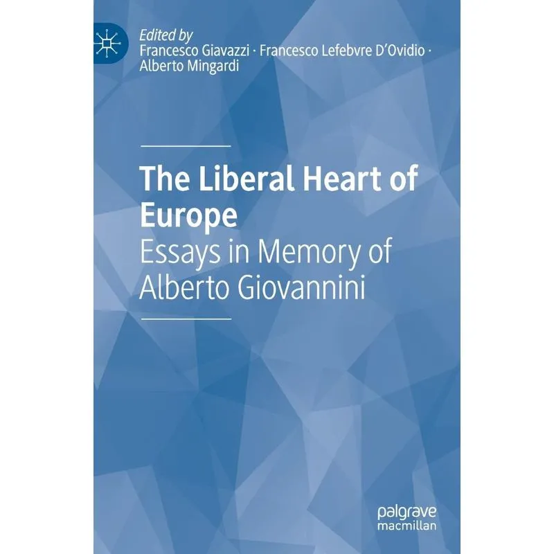 The Liberal Heart of Europe
